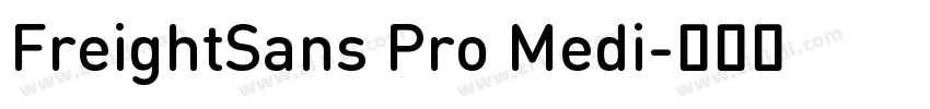 FreightSans Pro Medi字体转换